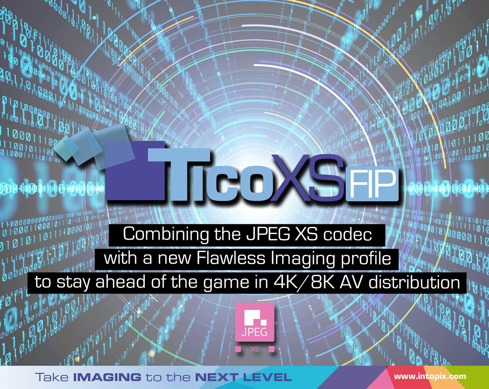 intoPIX présente le nouveau TicoXS FIP pour 4K & 8K AVoIP & WiFi-6 sur ISE 2022